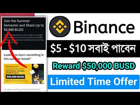 Binance 50 000 BUSD Today New Offer Binance Summer Semester Offer