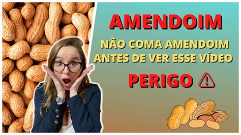 Comer Amendoim Faz Mal Pra Sa De Quem N O Pode Comer Amendoim Dra