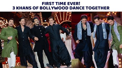 History Created Shah Rukh Khan Salman Aamir Khan Groove Together At