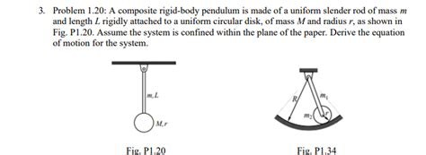 Solved 3 Problem 120 A Composite Rigid Body Pendulum Is