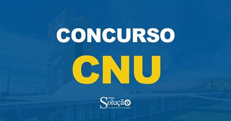 CNU Confira a lista de cidades onde serão aplicadas as provas