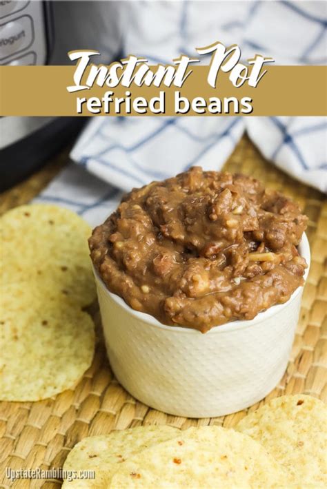 Easy Instant Pot Refried Beans Upstate Ramblings