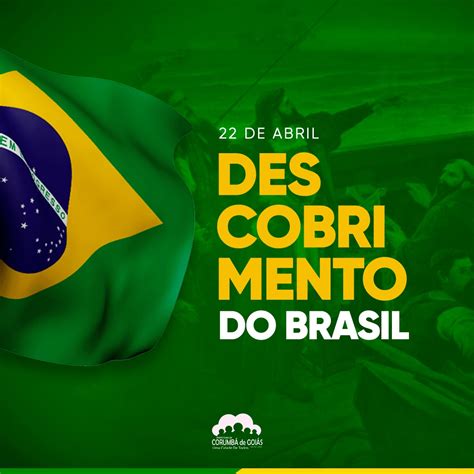 Hoje comemora se o Dia do Descobrimento do Brasil Prefeitura de Corumbá