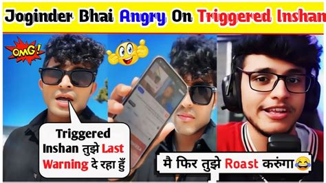 OMG Thara Bhai Joginder Angry On Triggered Inshan Fukra Inshan