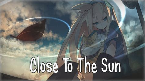 Nightcore Close To The Sun Thefatrat Anjulie Youtube