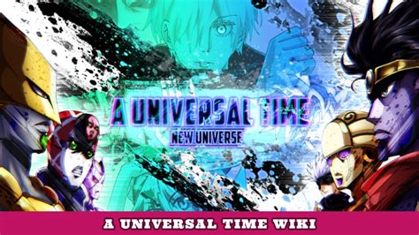 A Universal Time Wiki - New Universe Update - Try Hard Guides