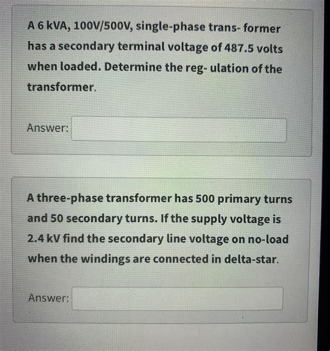 Solved A 6 KVA 100V 500V Single Phase Trans Former Has A Chegg