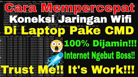 Cara Mempercepat Koneksi Wifi Di Laptop Windows Pakai Cmd Youtube