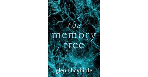 The Memory Tree By Glenn Haybittle