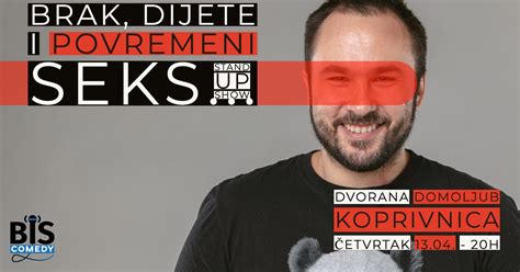 Brak Dijete I Povremeni Sex Stand Up Kulturni Centar Koprivnica