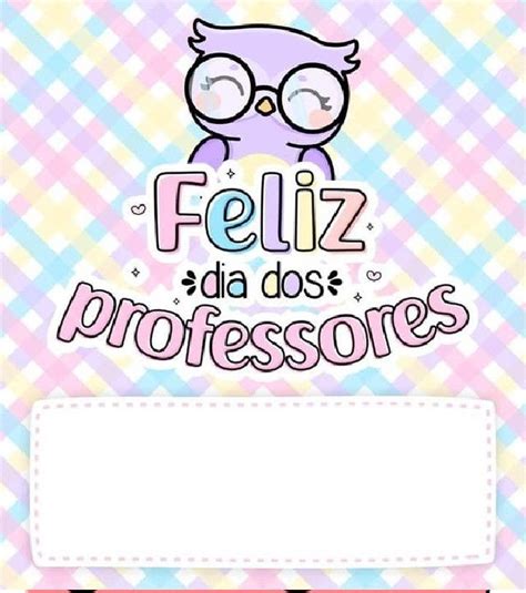 Agradecimento Homenagem Mensagem Dia Dos Professores - Cartão dia dos professores para imprimir 26 modelos grátis – Artofit