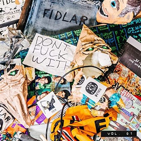 Don T Fuck With Vol Explicit By FIDLAR On Amazon Music Amazon