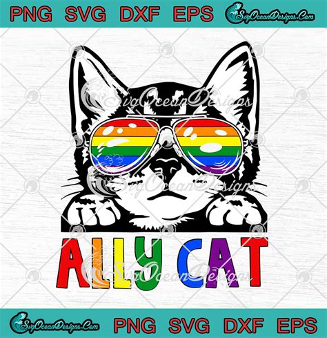 Ally Cat LGBT Rainbow Sunglasses Gay Pride SVG Funny Kitten LGBT Pride Month SVG PNG EPS DXF