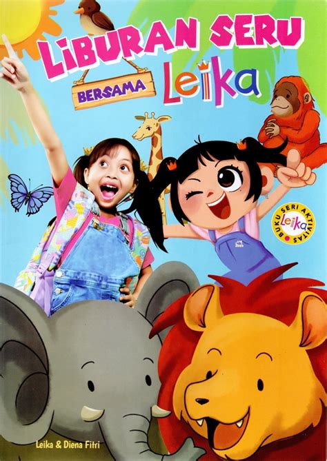 Jual Buku Buku Seri Aktivitas Leika : Liburan Seru Bersama Leika Karya ...