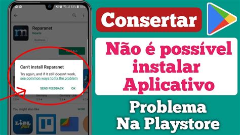 Play Store N O Quer Baixar Nem Instalar Aplicativos Como Resolver