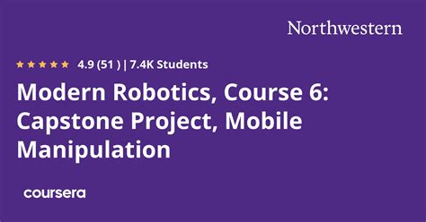 Modern Robotics, Course 6: Capstone Project, Mobile Manipulation | Coursera