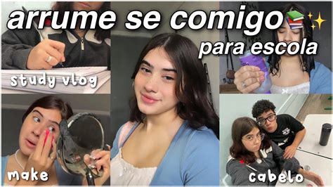 ARRUME SE COMIGO PARA ESCOLA Grwm Rotina Escolar YouTube