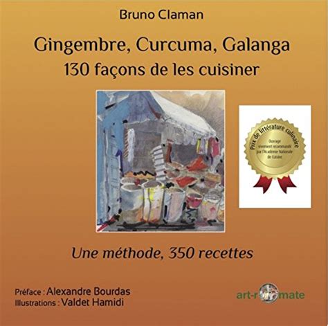 Amazon co jp Gingembre Curcuma Galanga 130 façons de les cuisiner 本