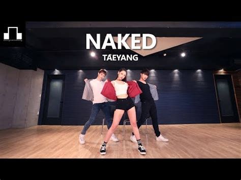 TAEYANG NAKED Dsomeb Choreography Dance YouTube