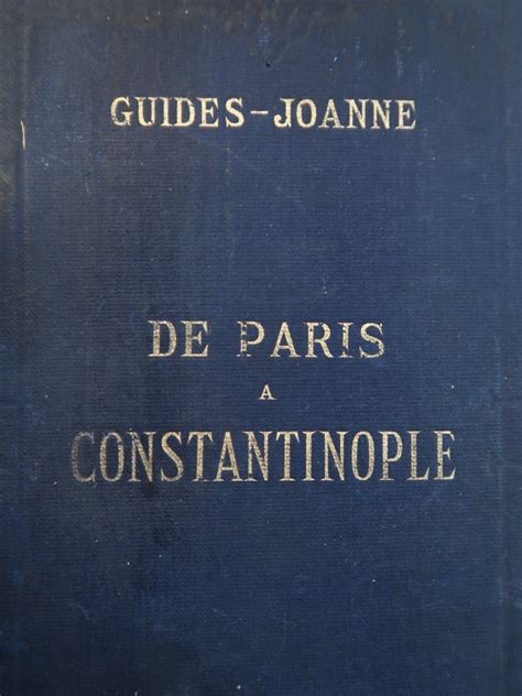 Guide Joanne De Paris Constantinople Voyage Orient Express