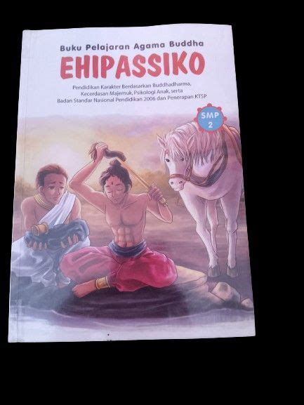 Buku Agama Buddha Smp Buku Pab Dan Budi Pekerti Ehipassiko Kelas