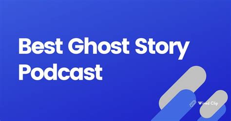 Best Ghost Story Podcast