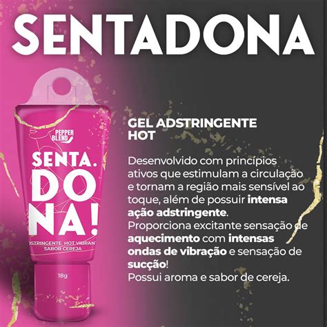 Senta Dona G Linha Direta Gel Super Adstringente Hot Pepper Blend Pedido Secreto