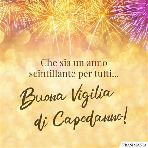 25 Frasi Di Auguri Per La Vigilia Di Capodanno