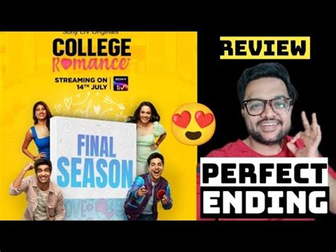 College Romance Season Review College Romance Final Season Review