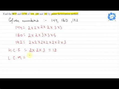 Find The HCF And LCM Of 144 180 And 192 By Prime Factorization Method