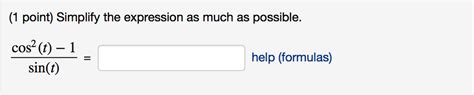 Solved Simplify The Expression As Much As Possible Cos Chegg