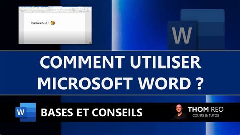 Comment utiliser WORD Tutoriel pour bien débuter avec Microsoft