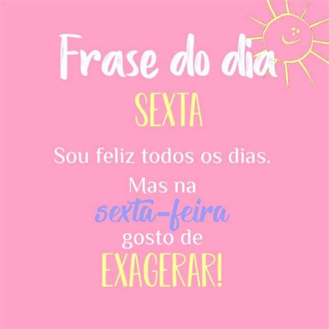 Sexta-feira Frases Inteligentes