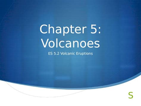 Pptx Chapter Volcanoes Es Volcanic Eruptions Dokumen Tips