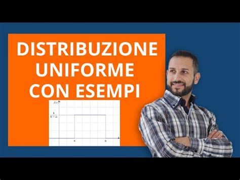 LA DISTRIBUZIONE UNIFORME YouTube