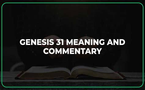 Genesis 31 Meaning And Commentary Scripture Savvy