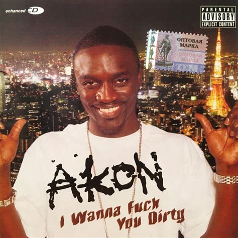 Akon I Wanna Fuck You Dirty CD Discogs