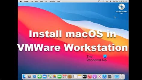 How To Install MacOS In VMWare Workstation