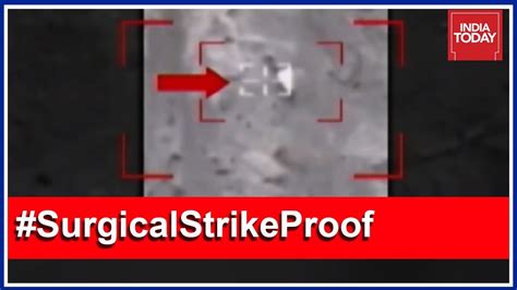 India Today Decodes The 2016 Surgical Strike Proof Video Newsroom