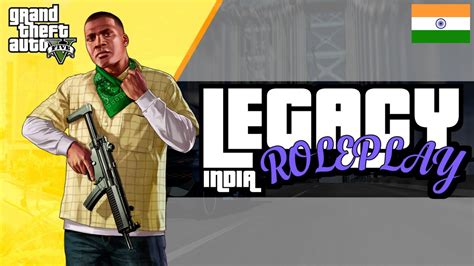 GTA V LIVE STREAM Ll LEGACY INDIA ROLEPLAY Ll HINDI YouTube