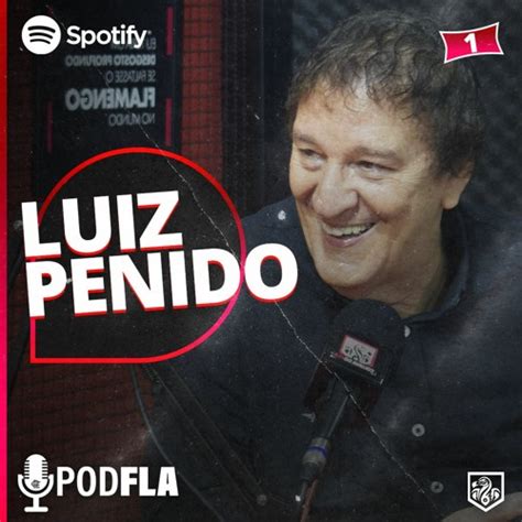 Stream Episode Luiz Penido Podfla By Coluna Do Fla Podcast