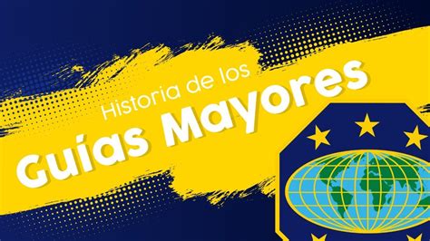 Historia de los Guías Mayores Sábado 17 Septiembre YouTube