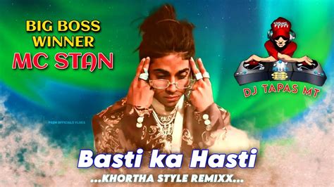 Basti Ka Hasti Mc St∆n😎😍 Khortha Style Remix 💯🥳 Full Matal Dance Tapori Song🔥 Youtube