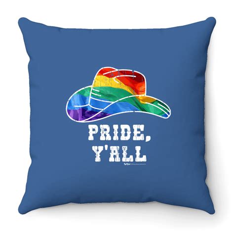 Vintage Gay Throw Pillows Pride Y All Gay Pride Lgbt Rainbow Flag Cowboy Hat Sold By Frozen