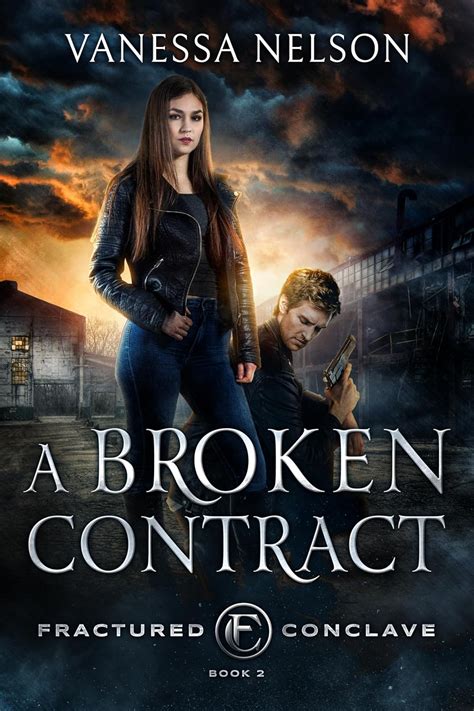 A Broken Contract Fractured Conclave Book 2 Ebook Nelson Vanessa Au Kindle Store