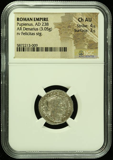 Roman Imperial Pupienus 238 Ad Ar Denarius Ngc Ch Au 0110098 World