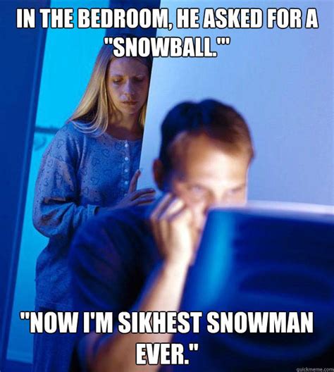 Snowball Snowball Kiss Snowballing Slang Know Your Meme