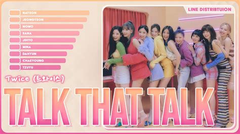 Twice 트와이스 Talk That Talk Line Distribution Youtube