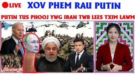 LIVE TSOV ROG UKRAINE RUSSIA 14 110 2022 XOV PHEM RAU PUTIN IRAN