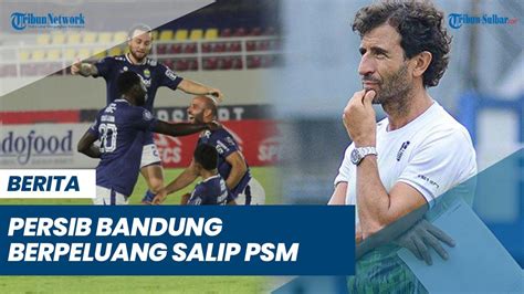 Persib Bandung Berpeluang Salip PSM Juara BRI Liga 1 Luis Milla Punya